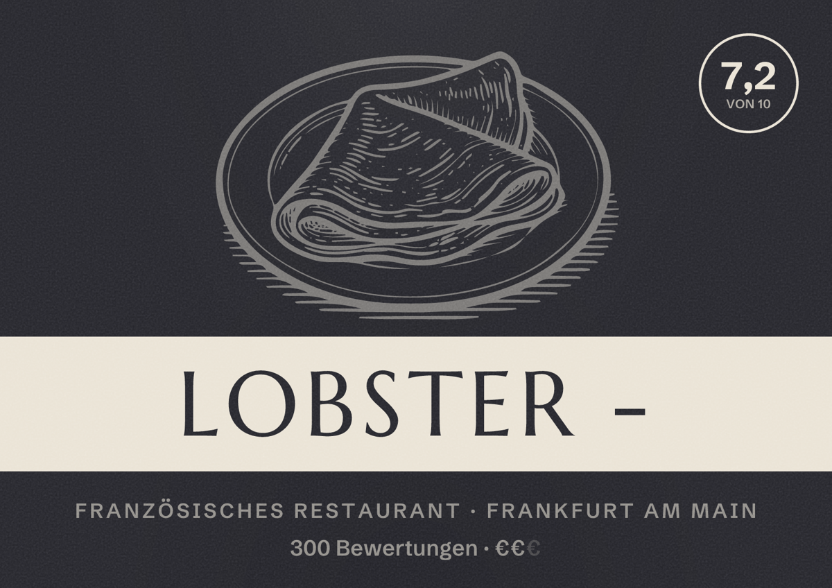 Illustriertes Poster von Lobster -, Französisches Restaurant in Frankfurt am Main: Bewertung 7,2 von 10 aus 300 Bewertungen, Preisniveau €€
