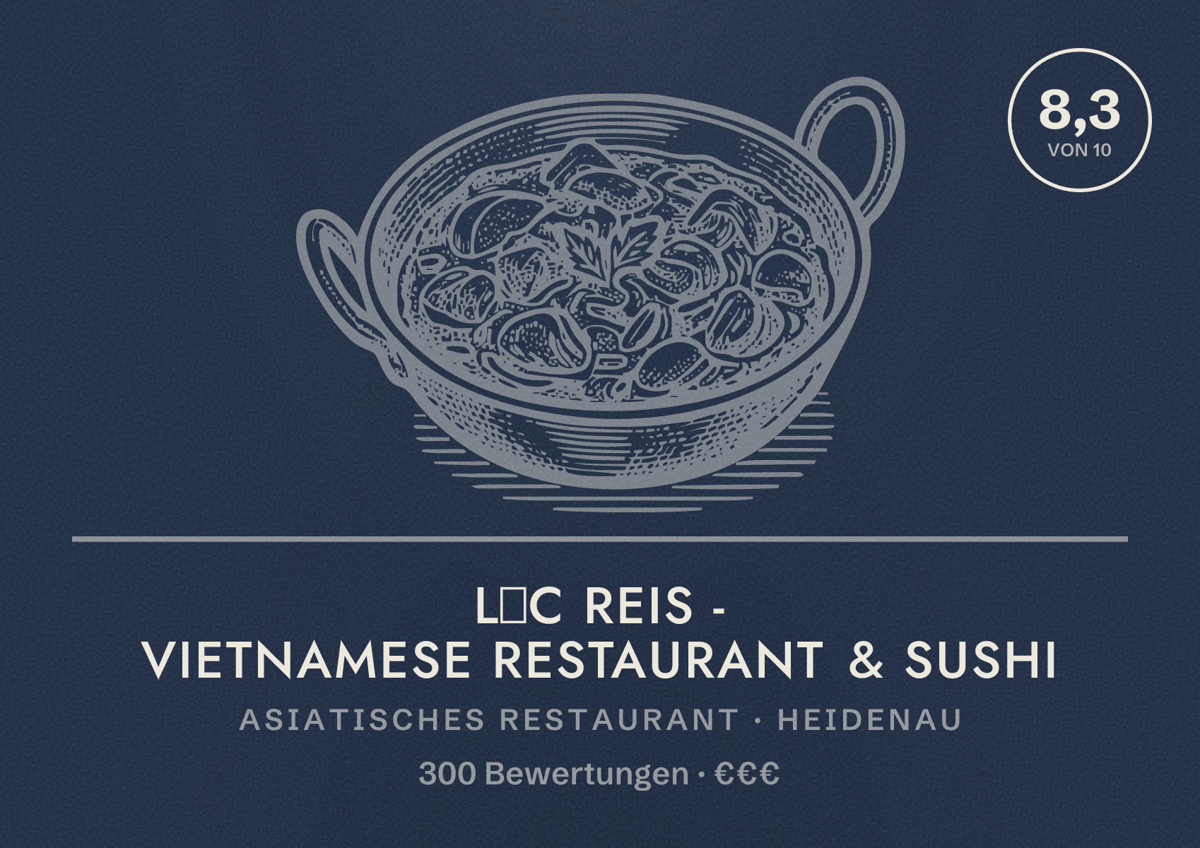 Illustriertes Poster von Lộc Reis - Vietnamese Restaurant & Sushi, Asiatisches Restaurant in Heidenau: Bewertung 8,3 von 10 aus 300 Bewertungen, Preisniveau €€€