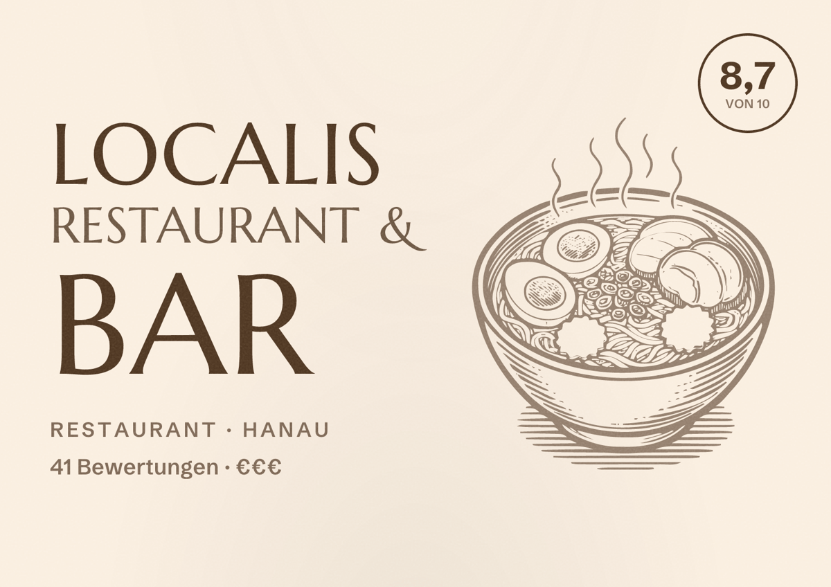 Illustriertes Poster von Localis Restaurant & Bar, Restaurant in Hanau: Bewertung 8,7 von 10 aus 41 Bewertungen, Preisniveau €€€