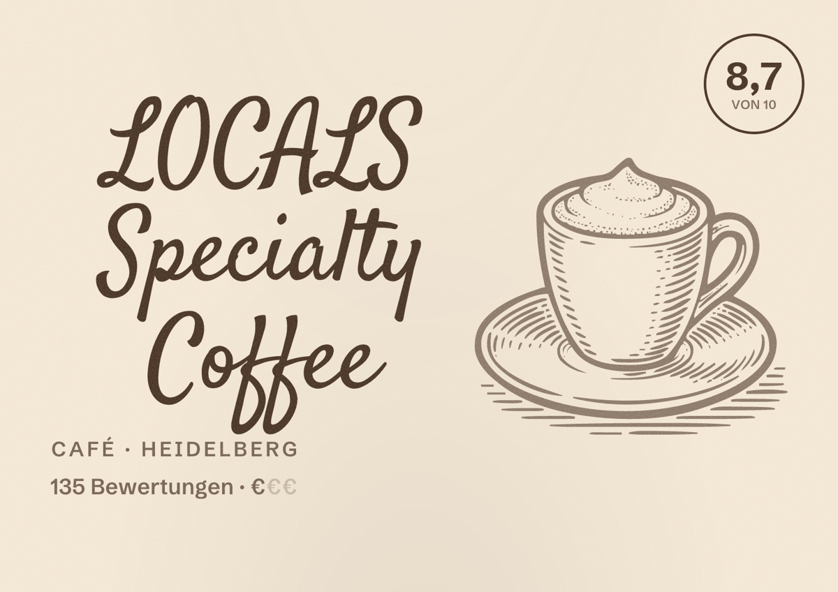 Illustriertes Poster von LOCALS Specialty Coffee, Café in Heidelberg: Bewertung 8,7 von 10 aus 135 Bewertungen, Preisniveau €