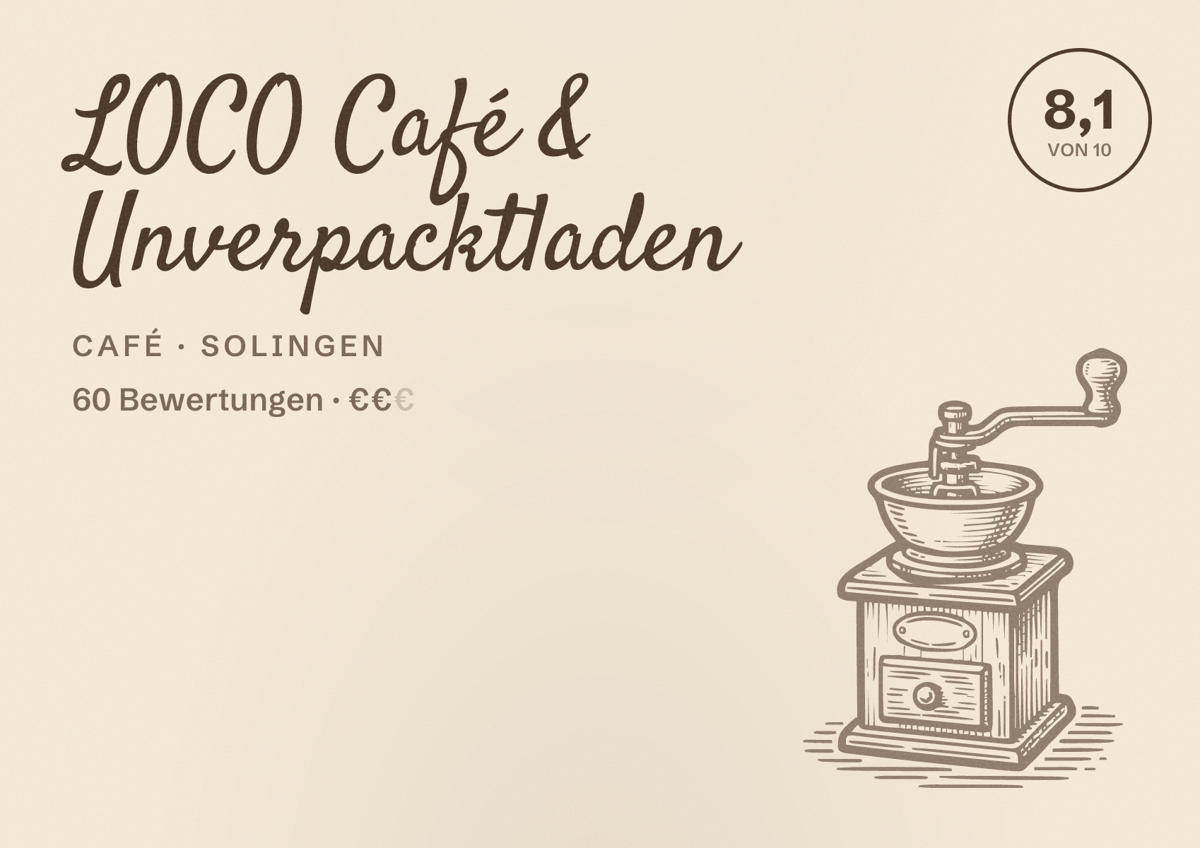 Illustriertes Poster von LOCO Café & Unverpacktladen, Café in Solingen: Bewertung 8,1 von 10 aus 60 Bewertungen, Preisniveau €€