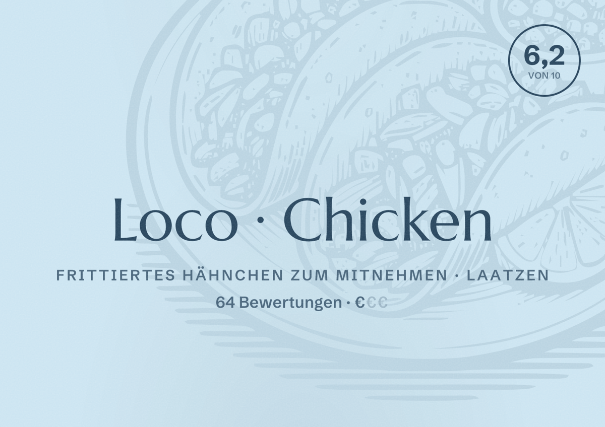 Illustriertes Poster von Loco Chicken, Frittiertes Hähnchen zum Mitnehmen in Laatzen: Bewertung 6,2 von 10 aus 64 Bewertungen, Preisniveau €