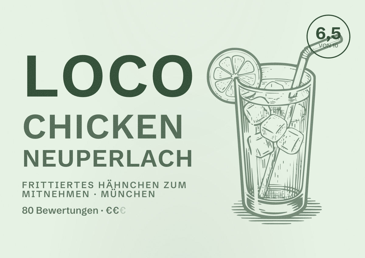 Illustriertes Poster von Loco Chicken Neuperlach, Frittiertes Hähnchen zum Mitnehmen in München: Bewertung 6,5 von 10 aus 80 Bewertungen, Preisniveau €€