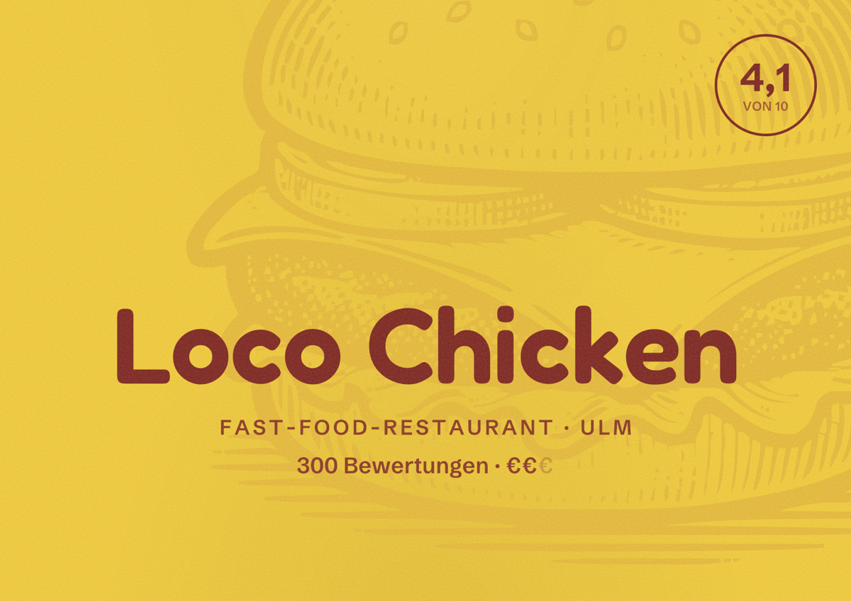 Illustriertes Poster von Loco Chicken, Fast-Food-Restaurant in Ulm: Bewertung 4,1 von 10 aus 300 Bewertungen, Preisniveau €€