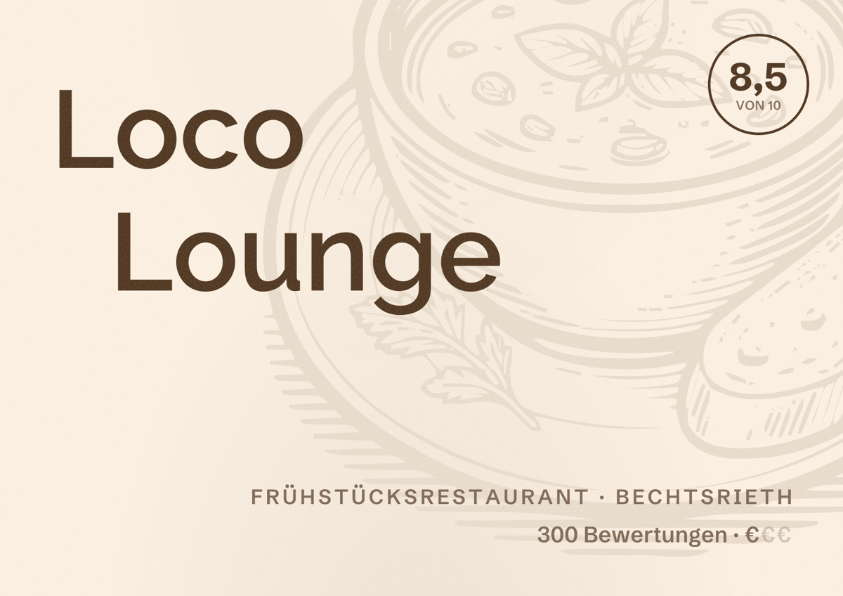 Illustriertes Poster von Loco Lounge, Frühstücksrestaurant in Bechtsrieth: Bewertung 8,5 von 10 aus 300 Bewertungen, Preisniveau €
