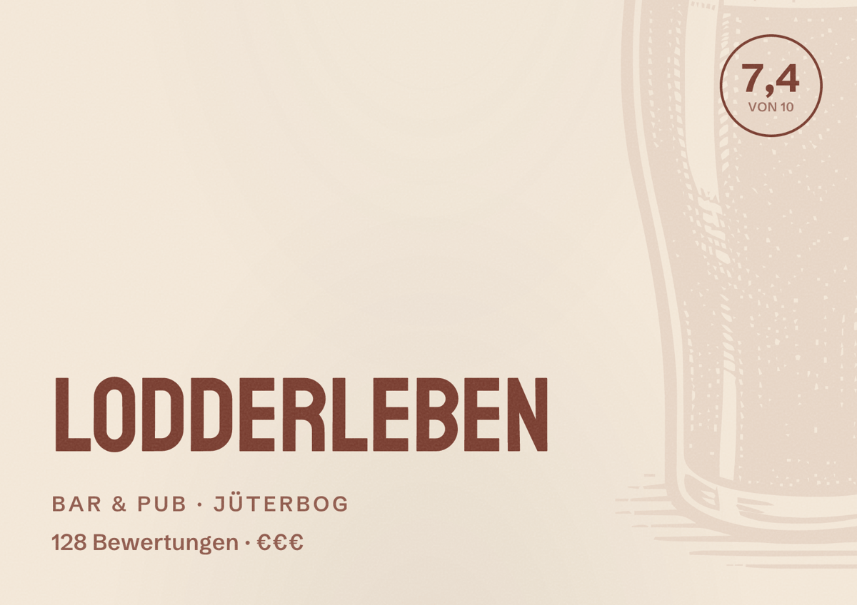 Illustriertes Poster von Lodderleben, Bar & Pub in Jüterbog: Bewertung 7,4 von 10 aus 128 Bewertungen, Preisniveau €€€