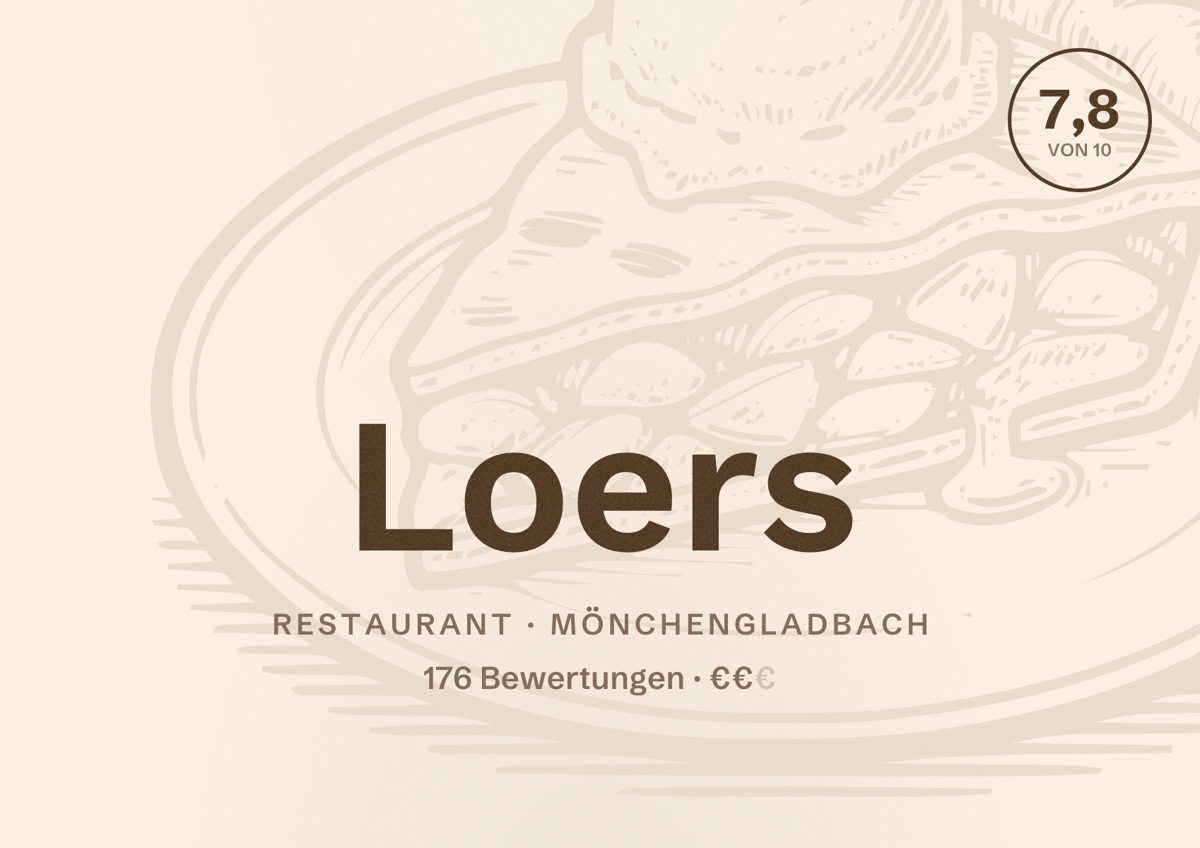 Illustriertes Poster von Loers, Restaurant in Mönchengladbach: Bewertung 7,8 von 10 aus 176 Bewertungen, Preisniveau €€