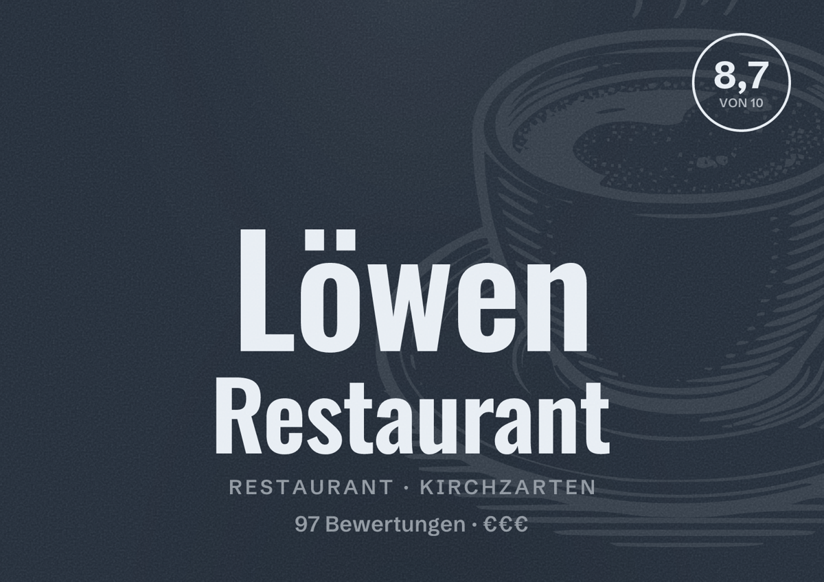 Illustriertes Poster von Löwen Restaurant, Restaurant in Kirchzarten: Bewertung 8,7 von 10 aus 97 Bewertungen, Preisniveau €€€