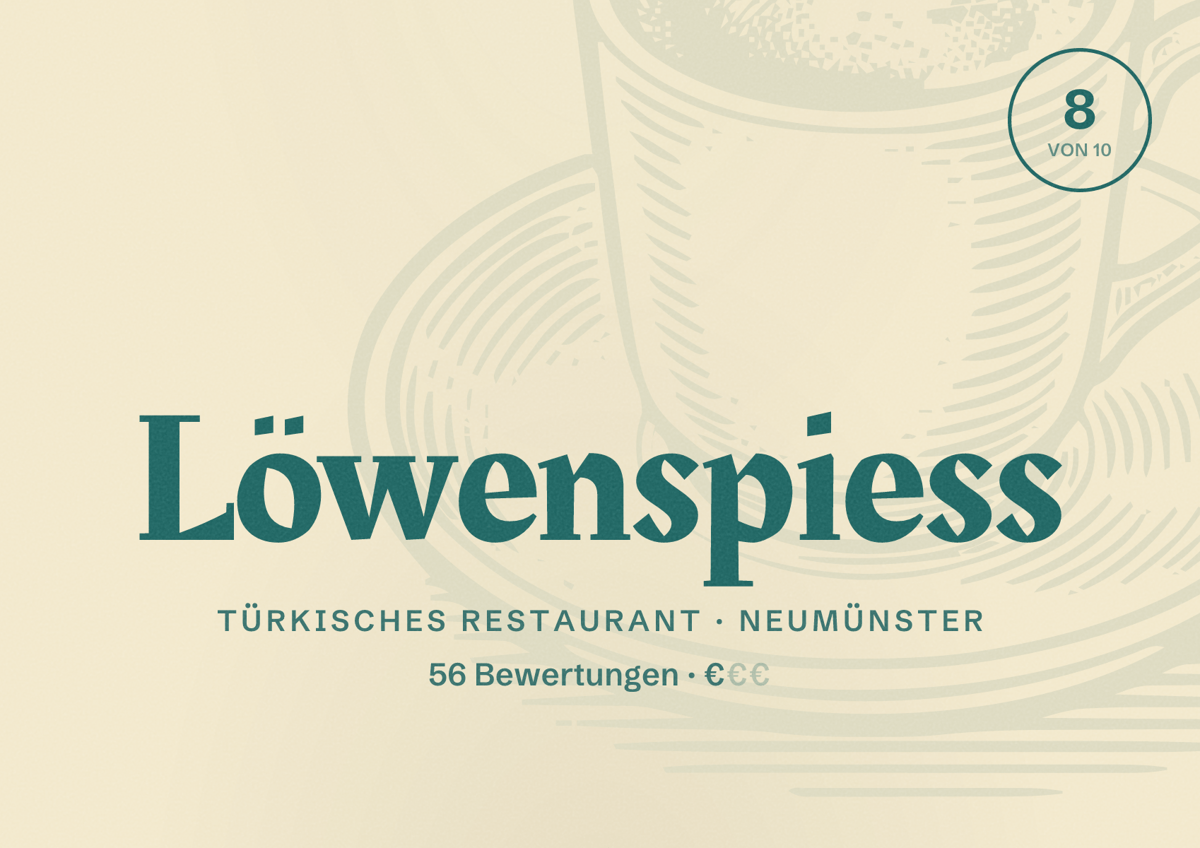 Illustriertes Poster von Löwenspiess, Türkisches Restaurant in Neumünster: Bewertung 8 von 10 aus 56 Bewertungen, Preisniveau €