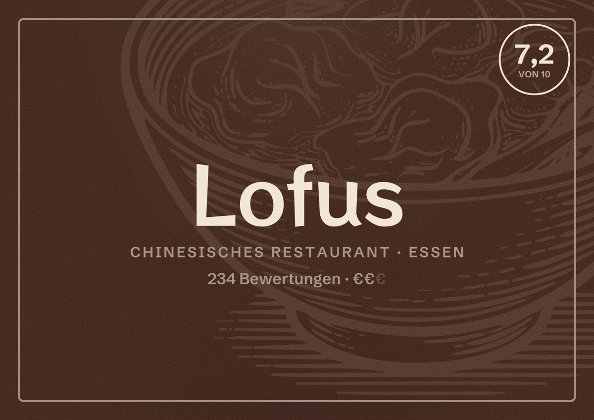 Illustriertes Poster von Lofus, Chinesisches Restaurant in Essen: Bewertung 7,2 von 10 aus 234 Bewertungen, Preisniveau €€