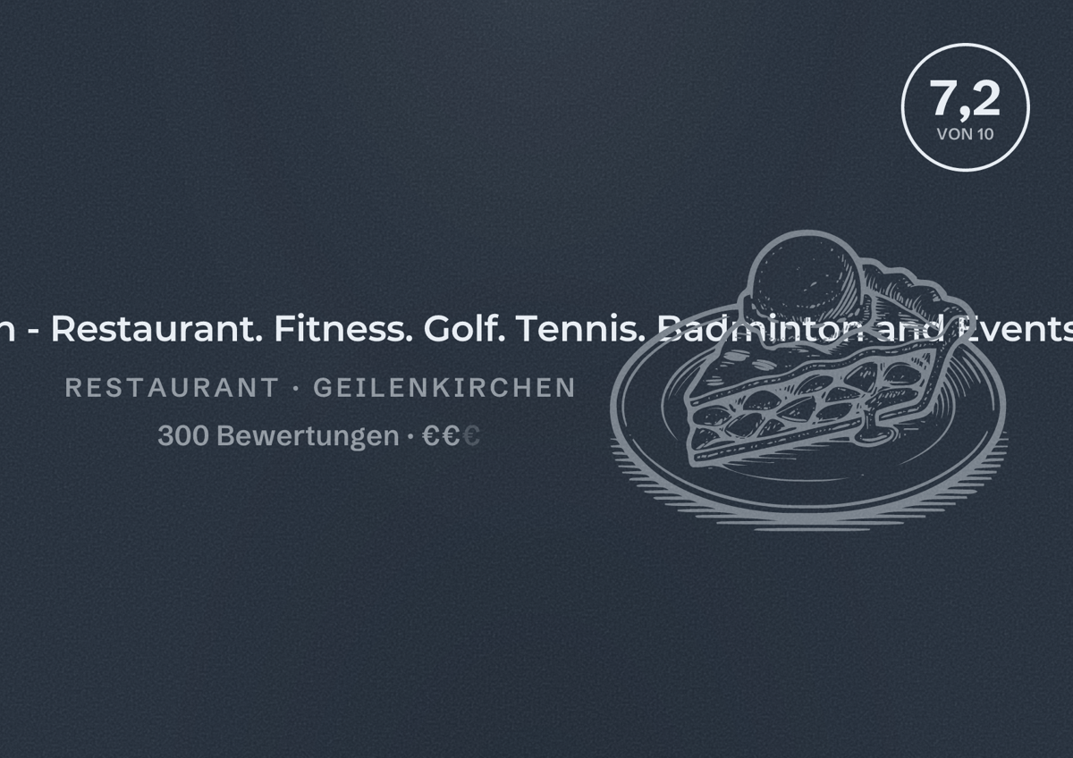 Illustriertes Poster von Loherhof Geilenkirchen - Restaurant. Fitness. Golf. Tennis. Badminton and Events., Restaurant in Geilenkirchen: Bewertung 7,2 von 10 aus 300 Bewertungen, Preisniveau €€