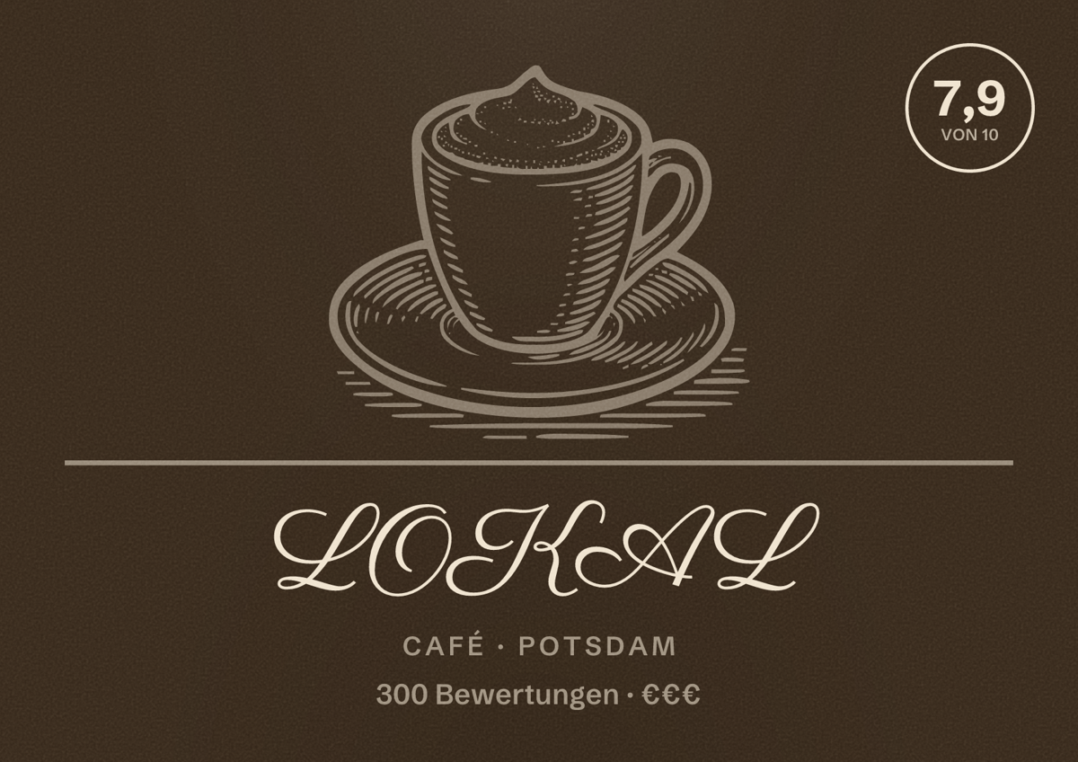 Illustriertes Poster von LOKAL, Café in Potsdam: Bewertung 7,9 von 10 aus 300 Bewertungen, Preisniveau €€€
