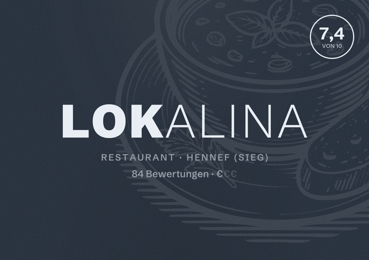 Illustriertes Poster von Lokalina, Restaurant in Hennef (Sieg): Bewertung 7,4 von 10 aus 84 Bewertungen, Preisniveau €