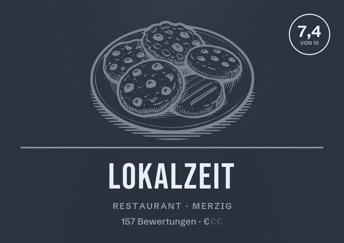 Illustriertes Poster von Lokalzeit, Restaurant in Merzig: Bewertung 7,4 von 10 aus 157 Bewertungen, Preisniveau €