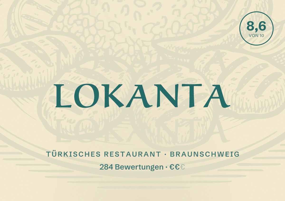 Illustriertes Poster von Lokanta, Türkisches Restaurant in Braunschweig: Bewertung 8,6 von 10 aus 284 Bewertungen, Preisniveau €€