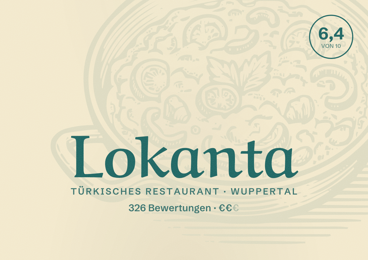 Illustriertes Poster von Lokanta, Türkisches Restaurant in Wuppertal: Bewertung 6,4 von 10 aus 326 Bewertungen, Preisniveau €€