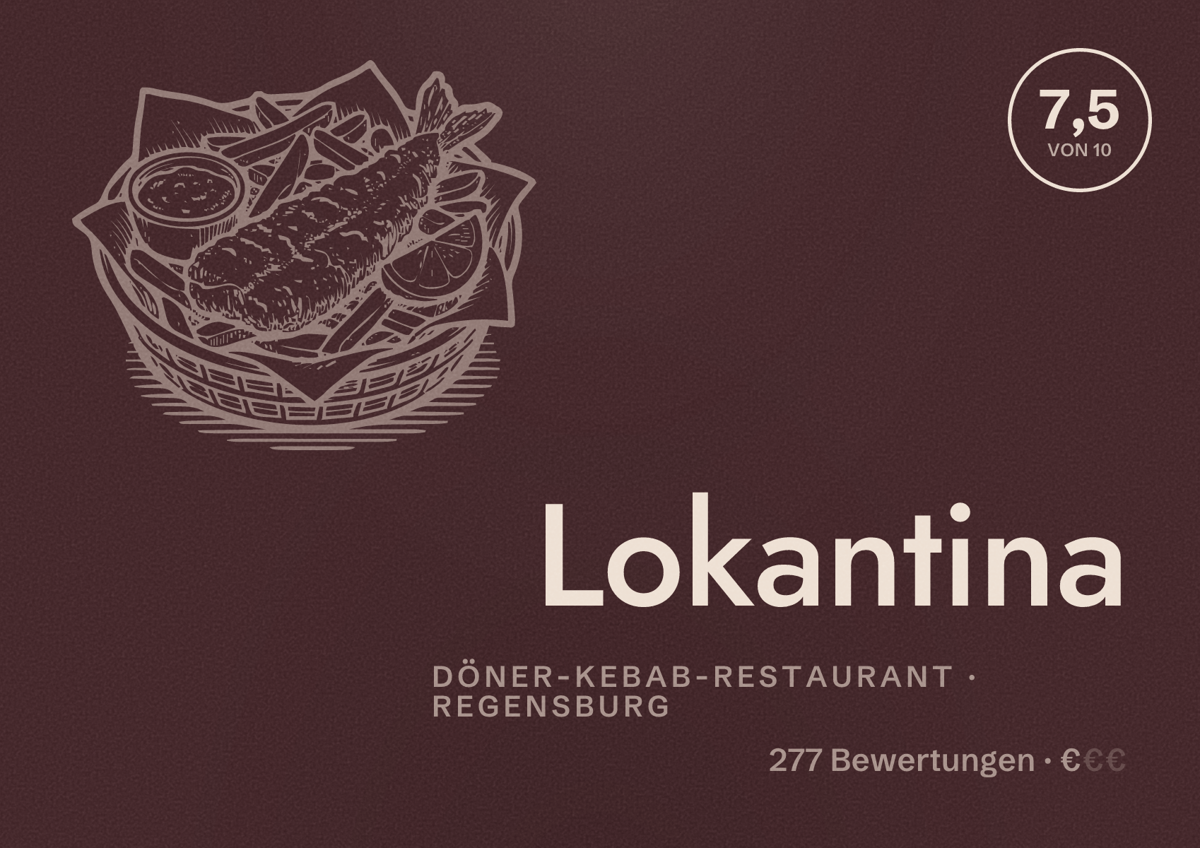 Illustriertes Poster von Lokantina, Döner-Kebab-Restaurant in Regensburg: Bewertung 7,5 von 10 aus 277 Bewertungen, Preisniveau €
