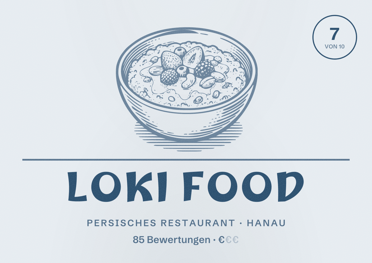 Illustriertes Poster von Loki Food, Persisches Restaurant in Hanau: Bewertung 7 von 10 aus 85 Bewertungen, Preisniveau €