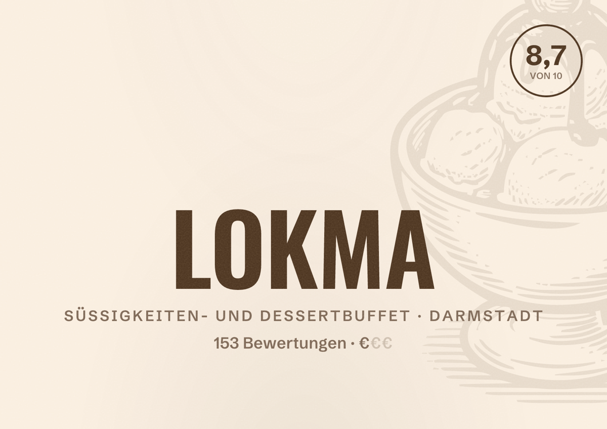 Illustriertes Poster von LOKMA, Süßigkeiten- und Dessertbuffet in Darmstadt: Bewertung 8,7 von 10 aus 153 Bewertungen, Preisniveau €