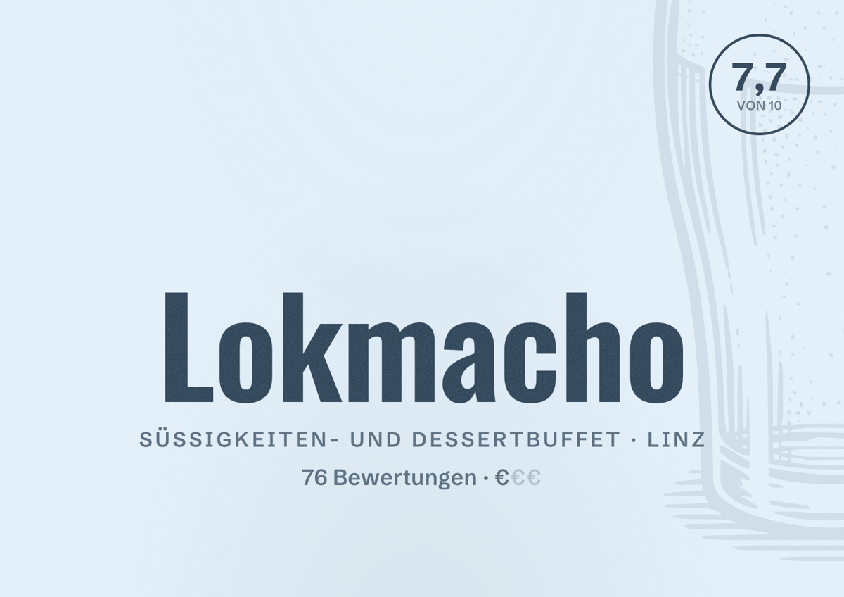 Illustriertes Poster von Lokmacho, Süßigkeiten- und Dessertbuffet in Linz: Bewertung 7,7 von 10 aus 76 Bewertungen, Preisniveau €