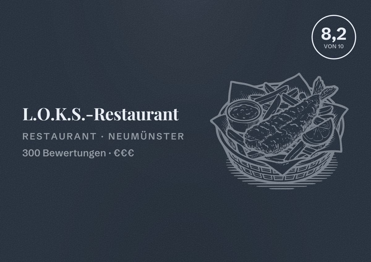 Illustriertes Poster von L.O.K.S.-Restaurant, Restaurant in Neumünster: Bewertung 8,2 von 10 aus 300 Bewertungen, Preisniveau €€€