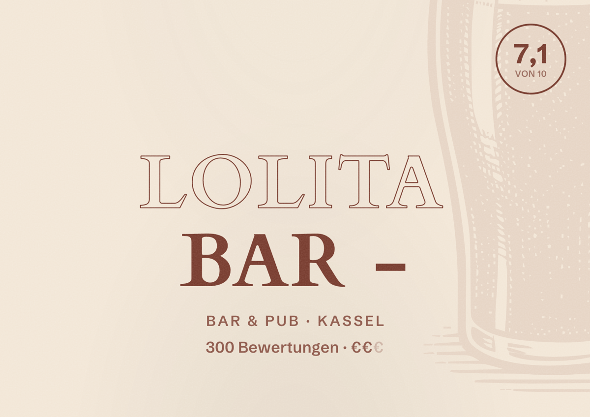 Illustriertes Poster von Lolita Bar -, Bar & Pub in Kassel: Bewertung 7,1 von 10 aus 300 Bewertungen, Preisniveau €€