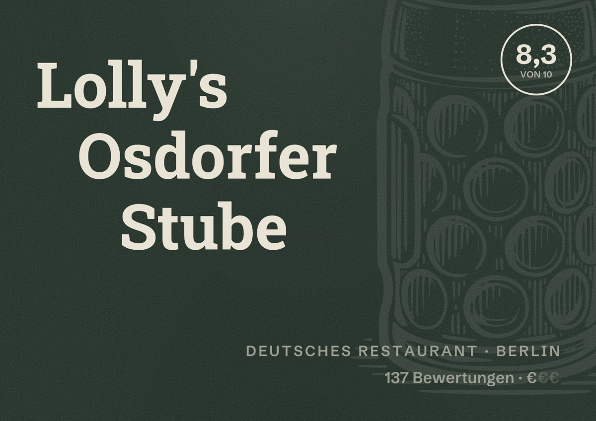 Illustriertes Poster von Lolly's Osdorfer Stube, Deutsches Restaurant in Berlin: Bewertung 8,3 von 10 aus 137 Bewertungen, Preisniveau €