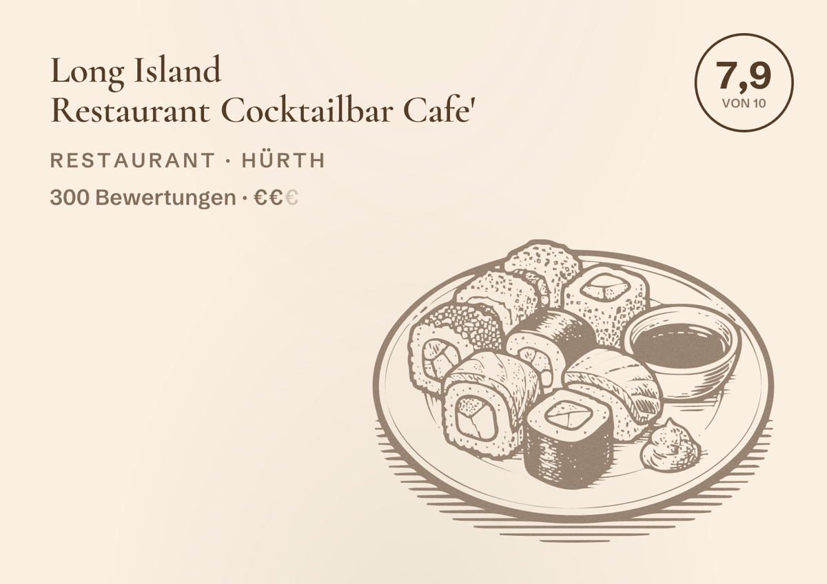 Illustriertes Poster von Long Island Restaurant Cocktailbar Cafe', Restaurant in Hürth: Bewertung 7,9 von 10 aus 300 Bewertungen, Preisniveau €€