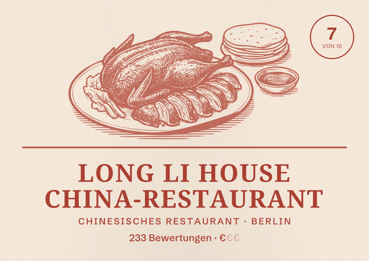 Illustriertes Poster von Long Li House China-Restaurant​, Chinesisches Restaurant in Berlin: Bewertung 7,0 von 10 aus 233 Bewertungen, Preisniveau €