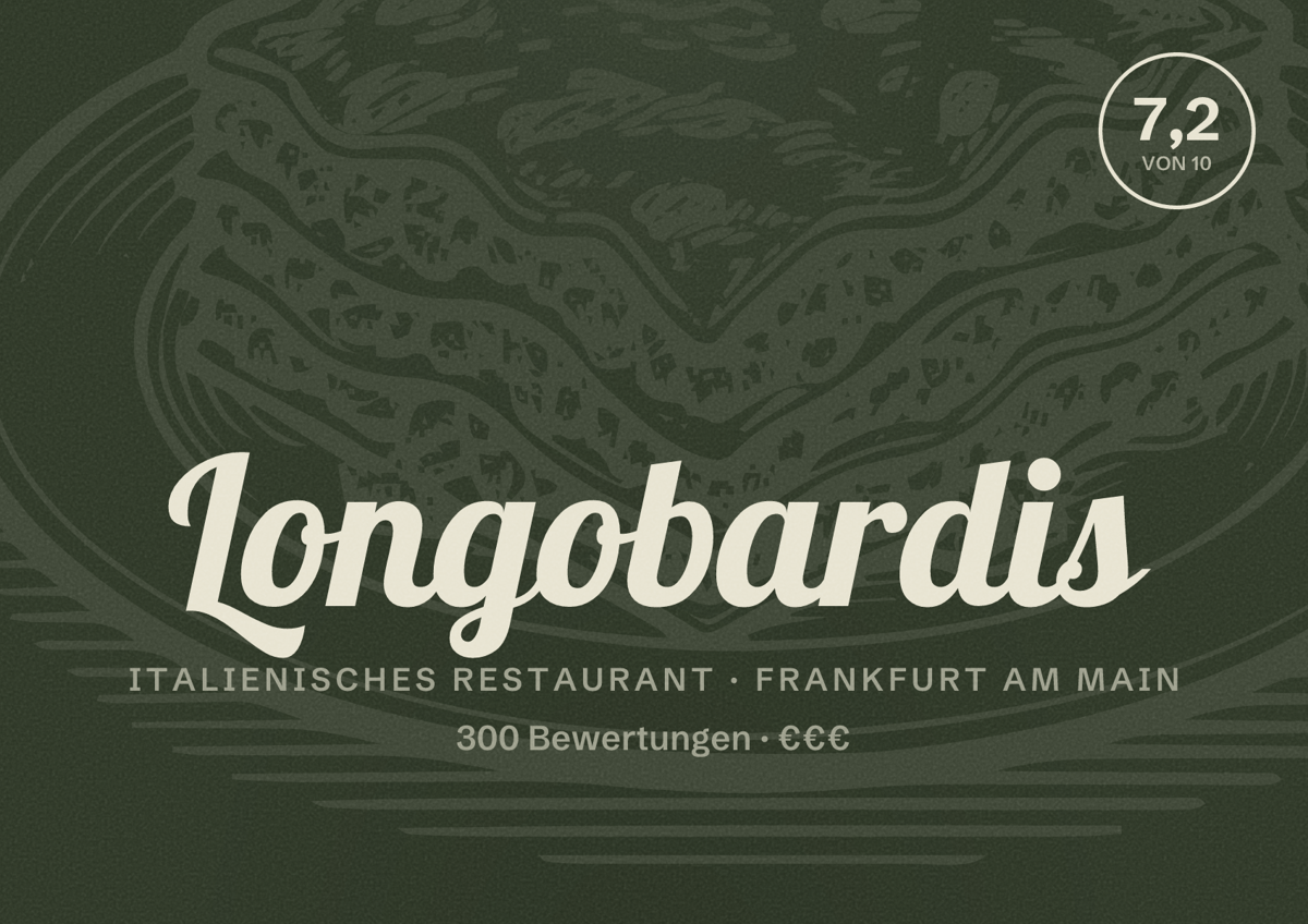 Illustriertes Poster von Longobardis, Italienisches Restaurant in Frankfurt am Main: Bewertung 7,2 von 10 aus 300 Bewertungen, Preisniveau €€€