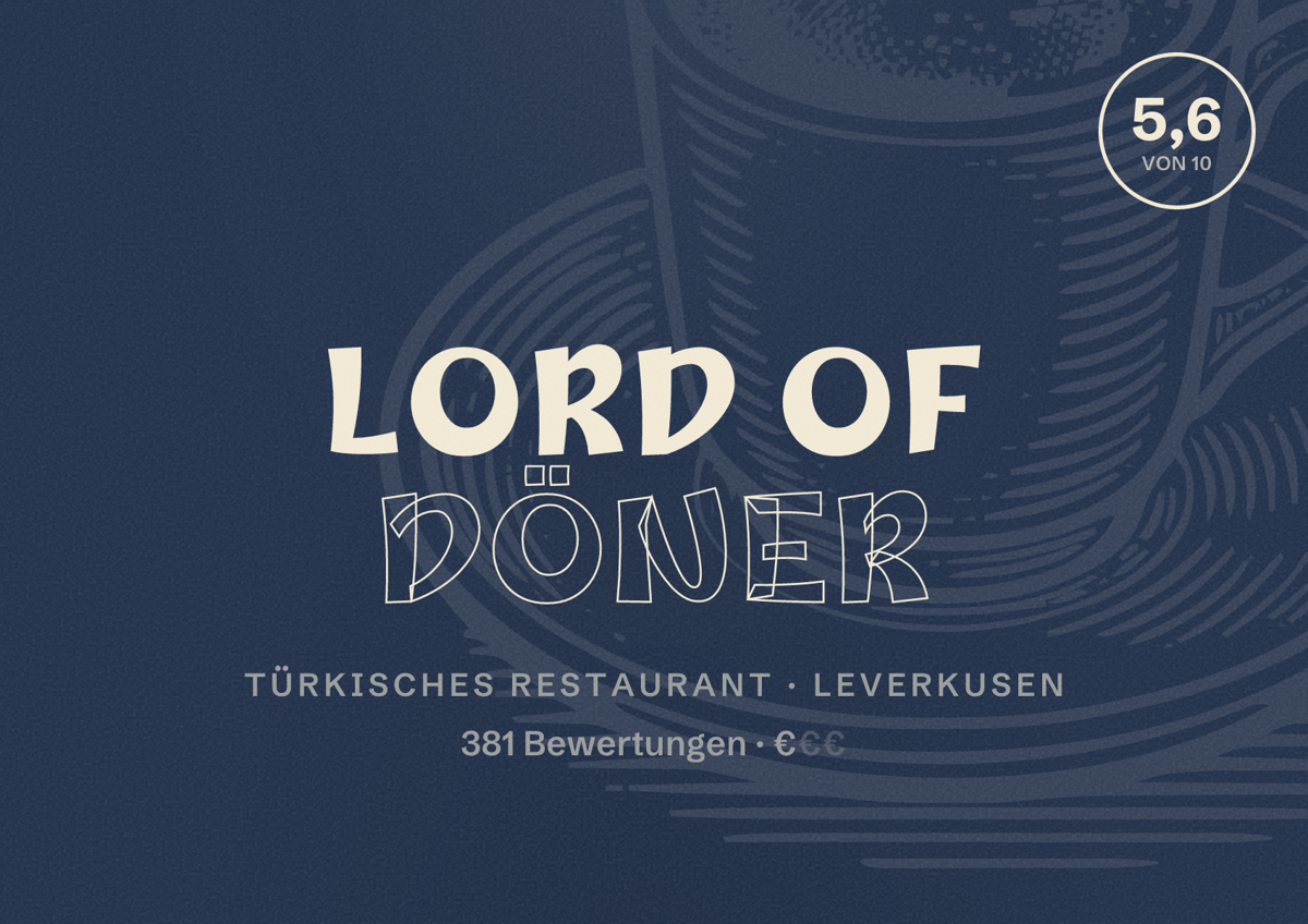 Illustriertes Poster von Lord of Döner, Türkisches Restaurant in Leverkusen: Bewertung 5,6 von 10 aus 381 Bewertungen, Preisniveau €