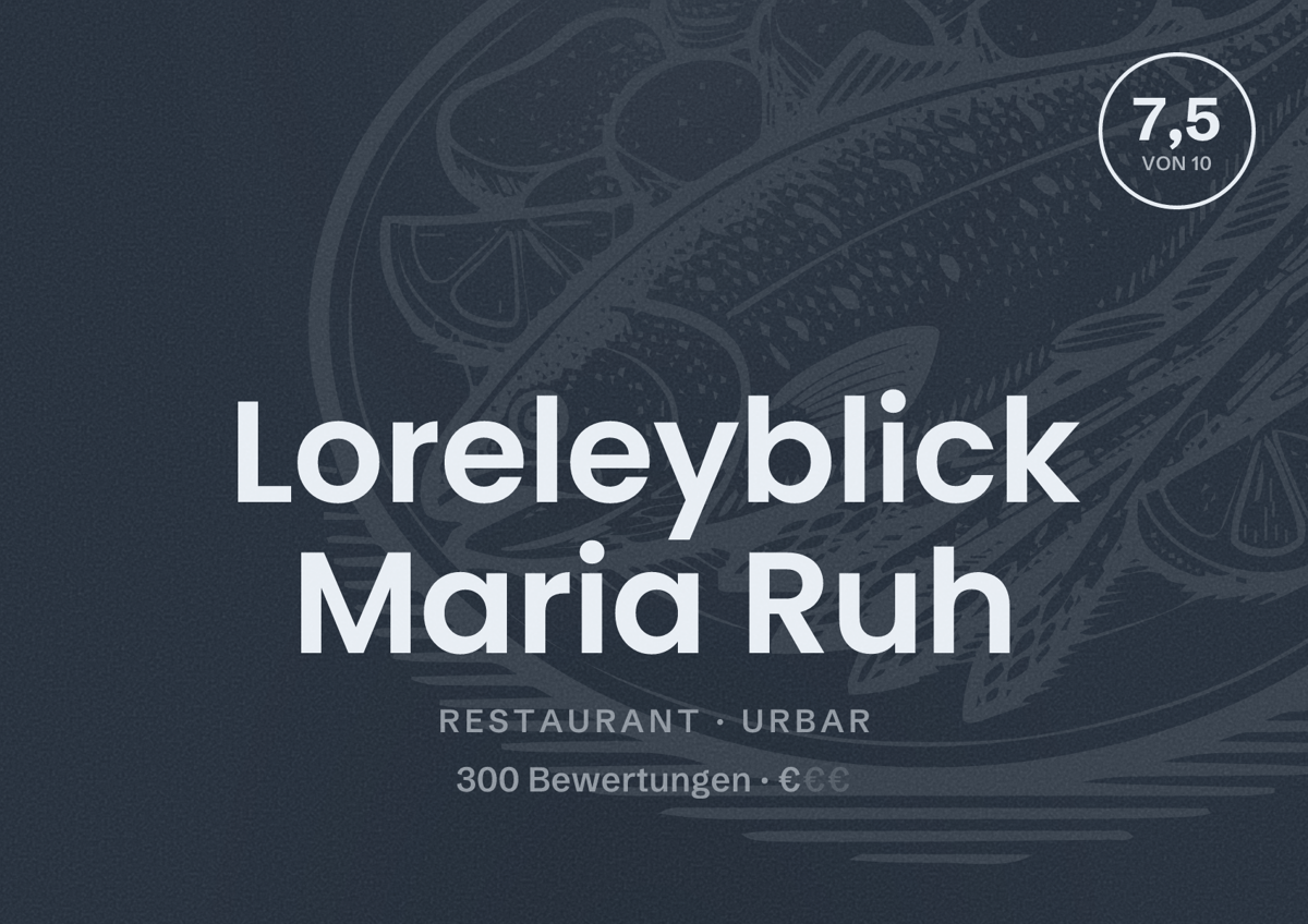 Illustriertes Poster von Loreleyblick Maria Ruh, Restaurant in Urbar: Bewertung 7,5 von 10 aus 300 Bewertungen, Preisniveau €