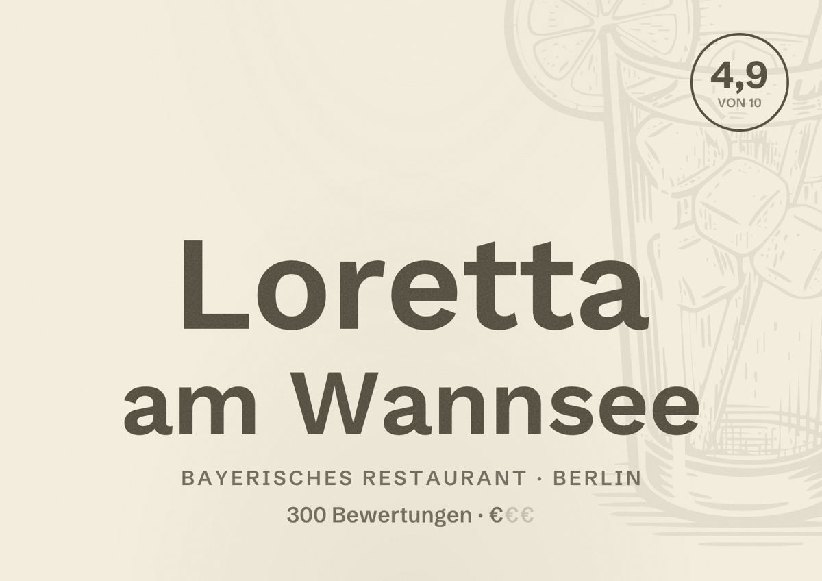 Illustriertes Poster von Loretta am Wannsee, Bayerisches Restaurant in Berlin: Bewertung 4,9 von 10 aus 300 Bewertungen, Preisniveau €