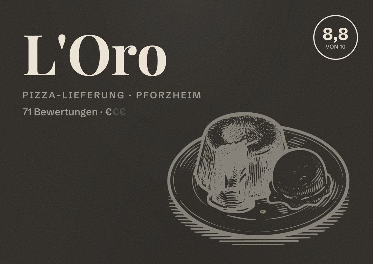 Illustriertes Poster von L'Oro, Pizza-Lieferung in Pforzheim: Bewertung 8,8 von 10 aus 71 Bewertungen, Preisniveau €