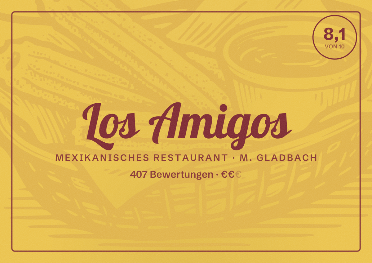 Illustriertes Poster von Los Amigos, Mexikanisches Restaurant in M. Gladbach: Bewertung 8,1 von 10 aus 407 Bewertungen, Preisniveau €€
