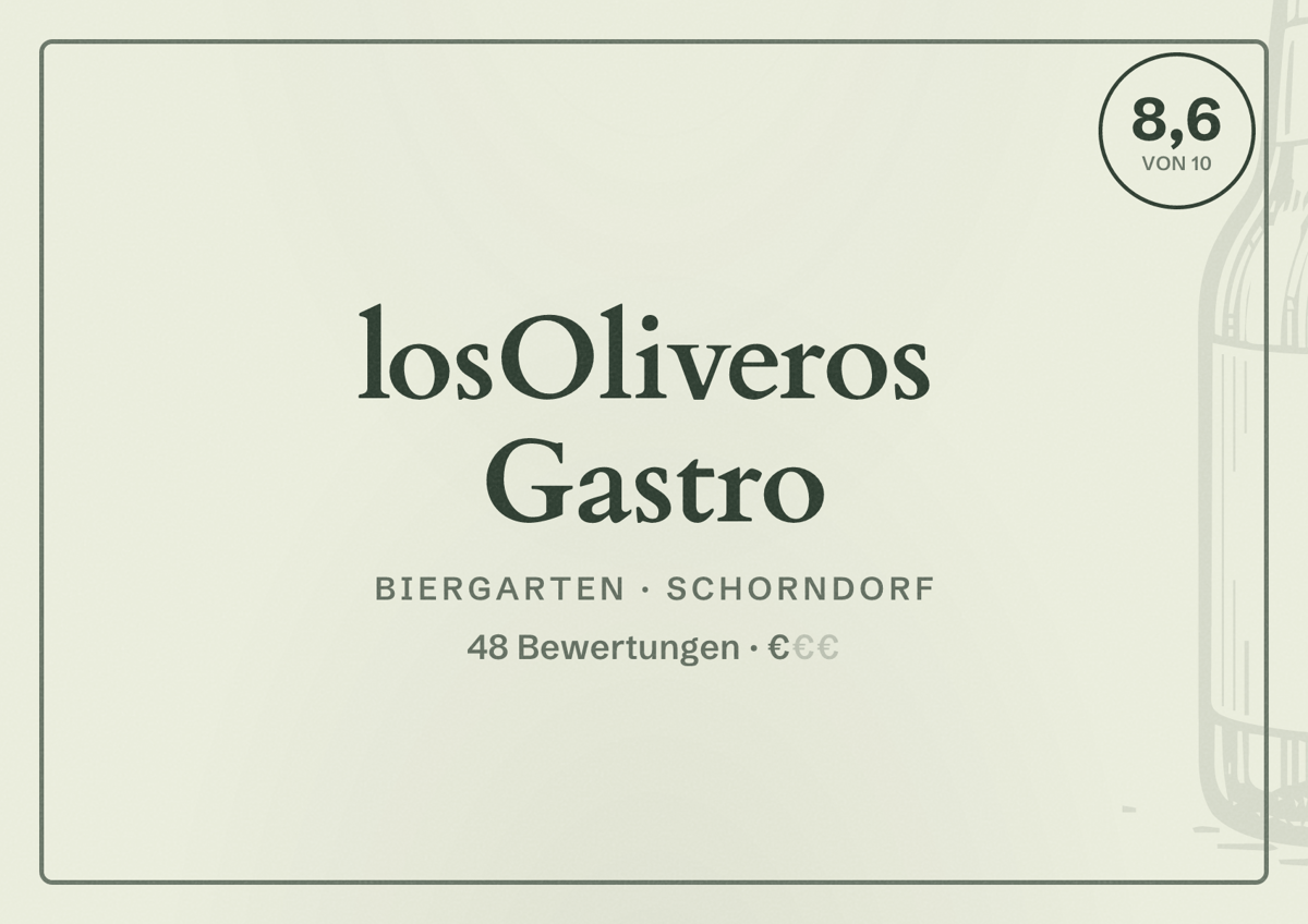 Illustriertes Poster von losOliveros Gastro, Biergarten in Schorndorf: Bewertung 8,6 von 10 aus 48 Bewertungen, Preisniveau €