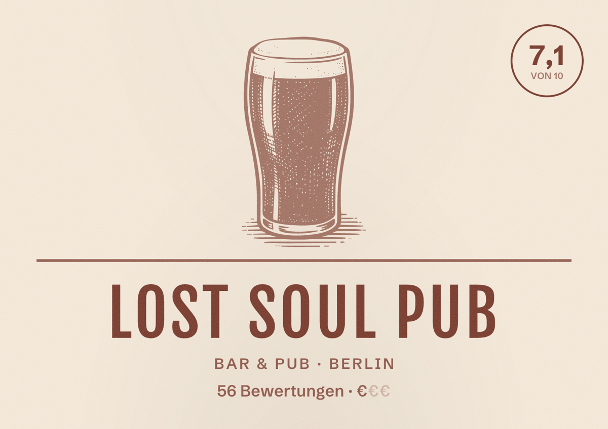 Illustriertes Poster von Lost Soul Pub, Bar & Pub in Berlin: Bewertung 7,1 von 10 aus 56 Bewertungen, Preisniveau €
