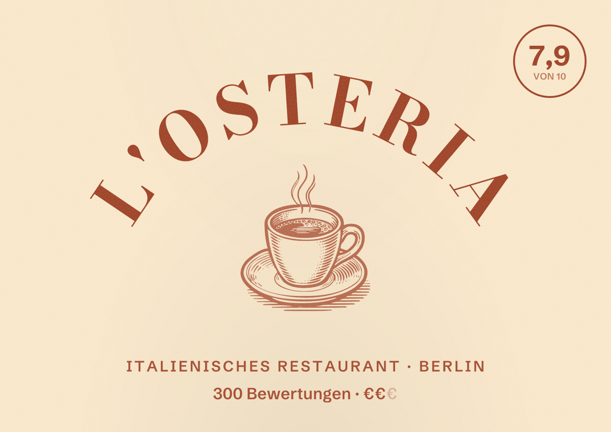Illustriertes Poster von L'Osteria, Italienisches Restaurant in Berlin: Bewertung 7,9 von 10 aus 300 Bewertungen, Preisniveau €€