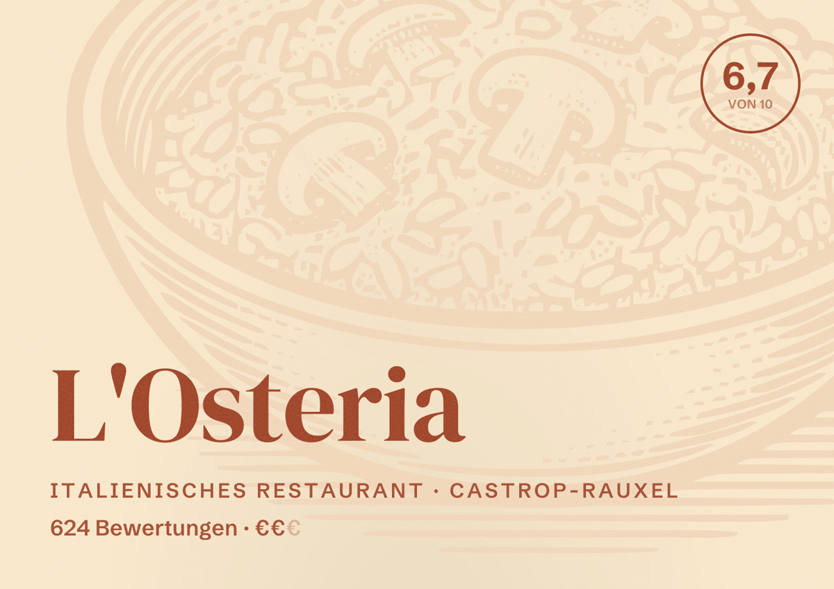 Illustriertes Poster von L'Osteria, Italienisches Restaurant in Castrop-Rauxel: Bewertung 6,7 von 10 aus 624 Bewertungen, Preisniveau €€