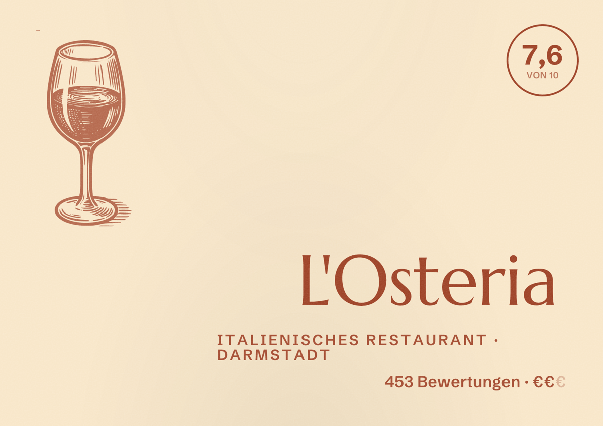 Illustriertes Poster von L'Osteria, Italienisches Restaurant in Darmstadt: Bewertung 7,6 von 10 aus 453 Bewertungen, Preisniveau €€