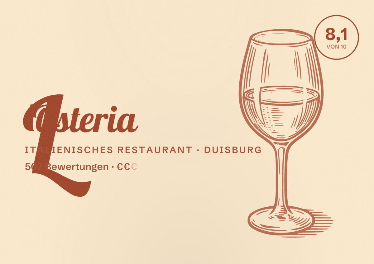 Illustriertes Poster von L'Osteria, Italienisches Restaurant in Duisburg: Bewertung 8,1 von 10 aus 507 Bewertungen, Preisniveau €€