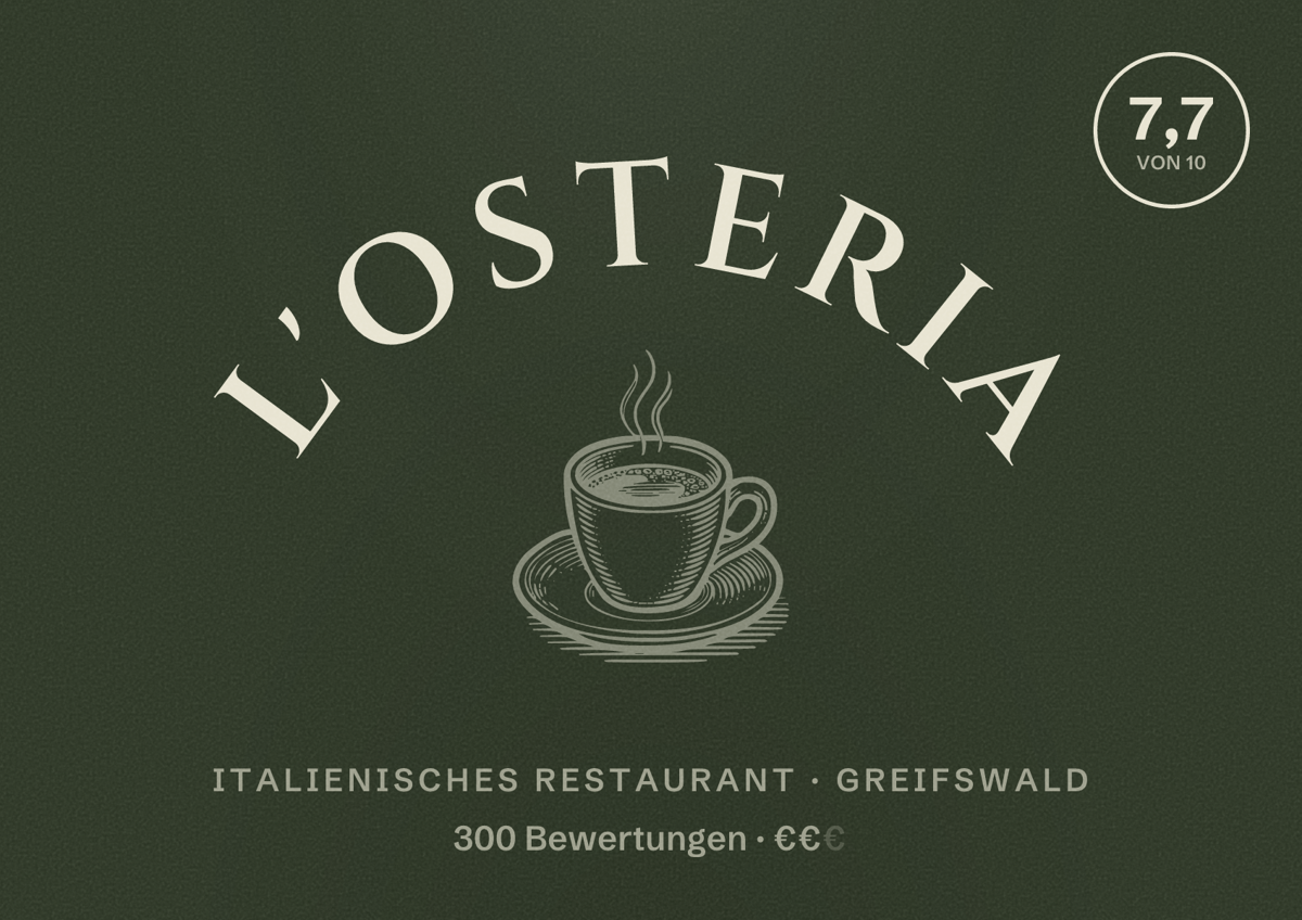 Illustriertes Poster von L'Osteria, Italienisches Restaurant in Greifswald: Bewertung 7,7 von 10 aus 300 Bewertungen, Preisniveau €€