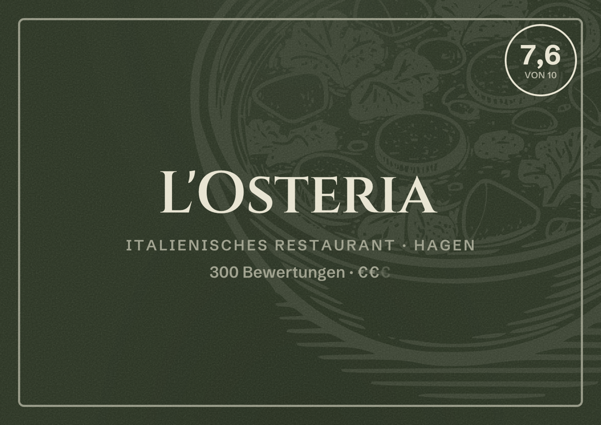 Illustriertes Poster von L'Osteria, Italienisches Restaurant in Hagen: Bewertung 7,6 von 10 aus 300 Bewertungen, Preisniveau €€