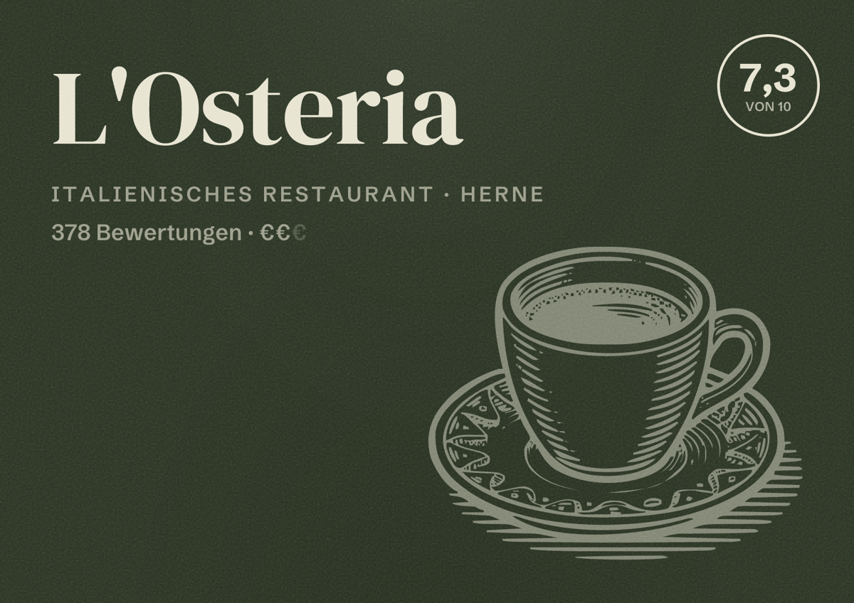 Illustriertes Poster von L'Osteria, Italienisches Restaurant in Herne: Bewertung 7,3 von 10 aus 378 Bewertungen, Preisniveau €€