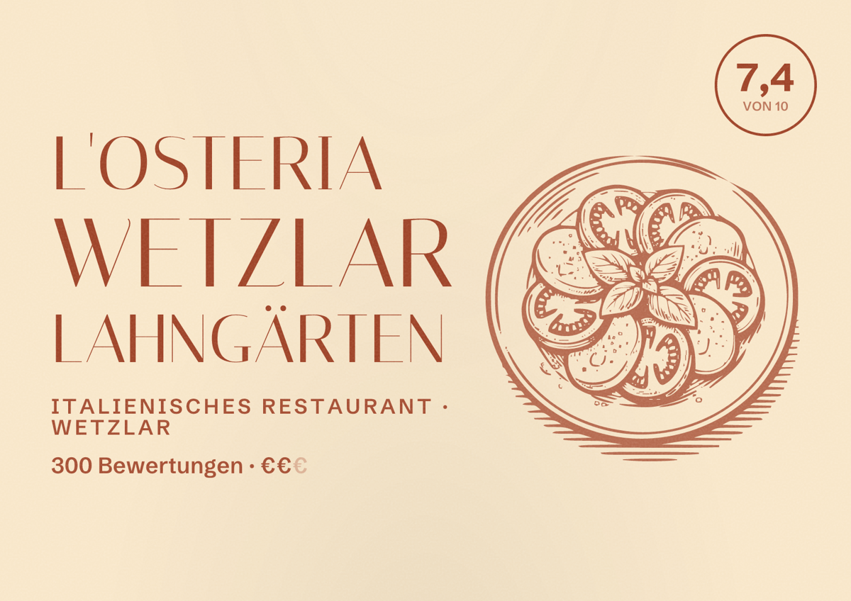Illustriertes Poster von L'Osteria Wetzlar Lahngärten, Italienisches Restaurant in Wetzlar: Bewertung 7,4 von 10 aus 300 Bewertungen, Preisniveau €€