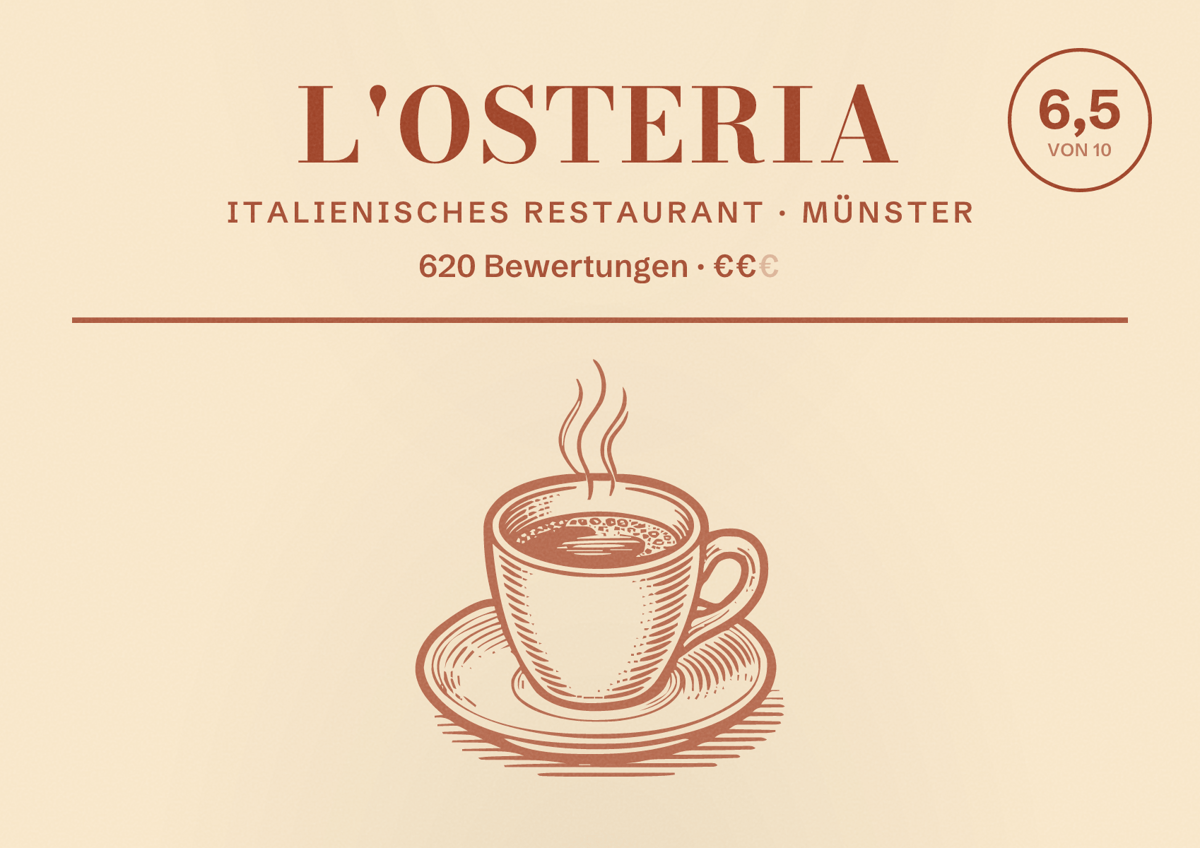Illustriertes Poster von L'Osteria, Italienisches Restaurant in Münster: Bewertung 6,5 von 10 aus 620 Bewertungen, Preisniveau €€