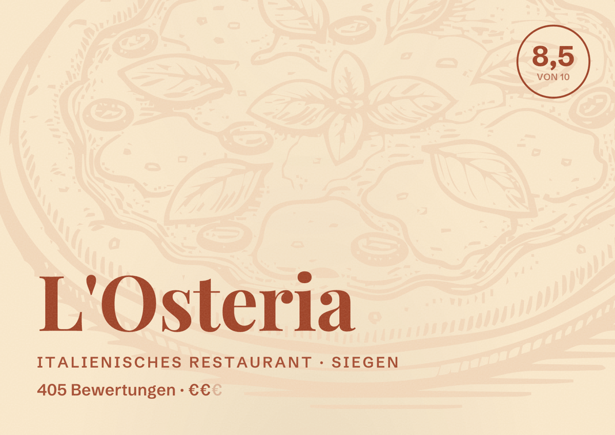 Illustriertes Poster von L'Osteria, Italienisches Restaurant in Siegen: Bewertung 8,5 von 10 aus 405 Bewertungen, Preisniveau €€