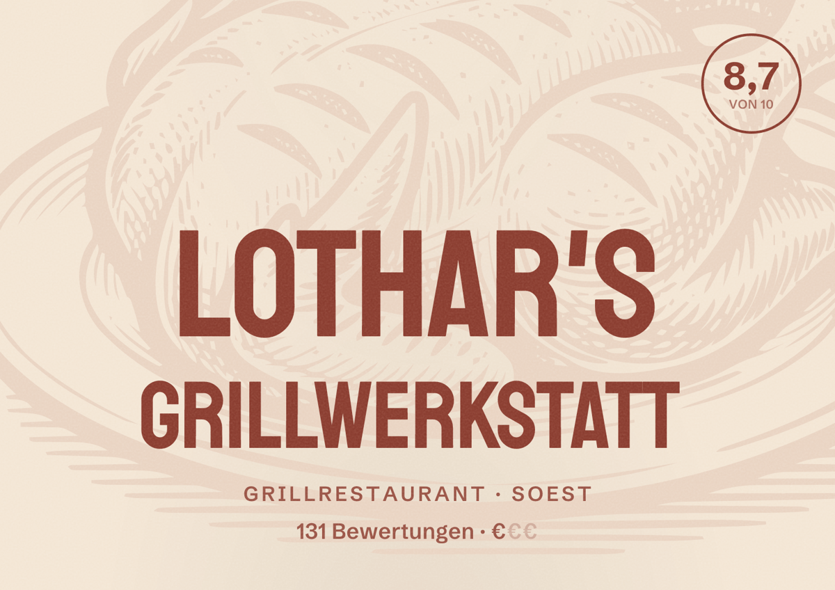 Illustriertes Poster von Lothar's Grillwerkstatt, Grillrestaurant in Soest: Bewertung 8,7 von 10 aus 131 Bewertungen, Preisniveau €