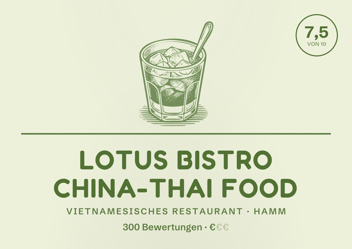 Illustriertes Poster von Lotus Bistro China-Thai Food, Vietnamesisches Restaurant in Hamm: Bewertung 7,5 von 10 aus 300 Bewertungen, Preisniveau €
