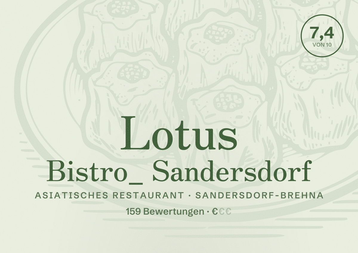 Illustriertes Poster von Lotus Bistro_ Sandersdorf, Asiatisches Restaurant in Sandersdorf-Brehna: Bewertung 7,4 von 10 aus 159 Bewertungen, Preisniveau €